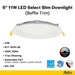 Halco - DFDLS6-12-CS-BT - LED Direct Fit Slim Downlight 6in 11W CCT Select Baffle Trim product image